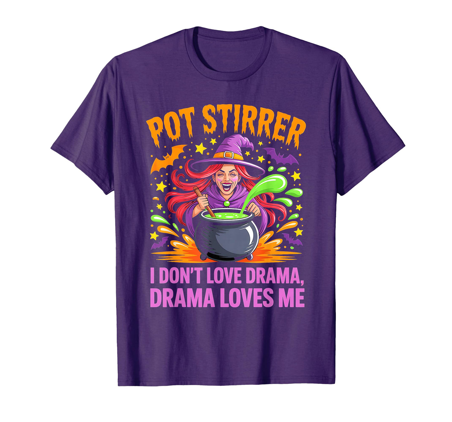 Pot Stirrer Funny Witch Cooking Drama Halloween Meme Humor T-Shirt