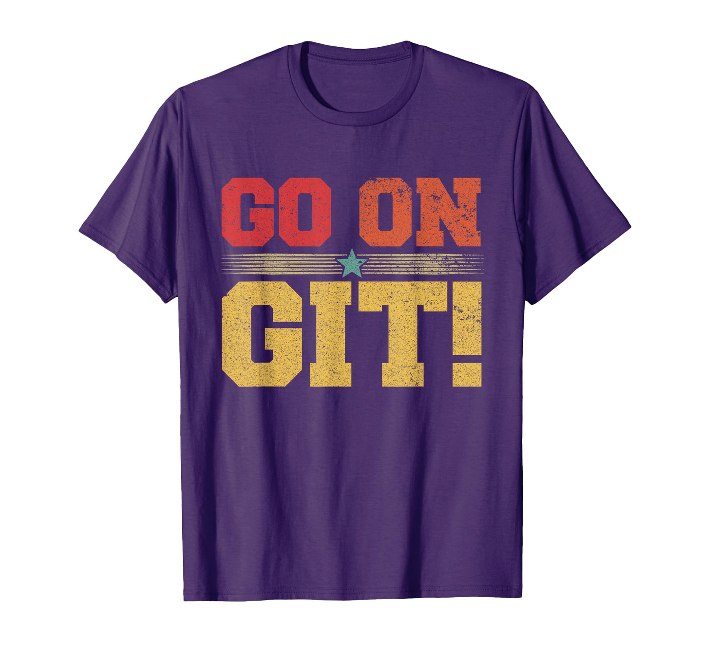 Go On Git! Funny Expression Vintage Novelty Graphic T-Shirt