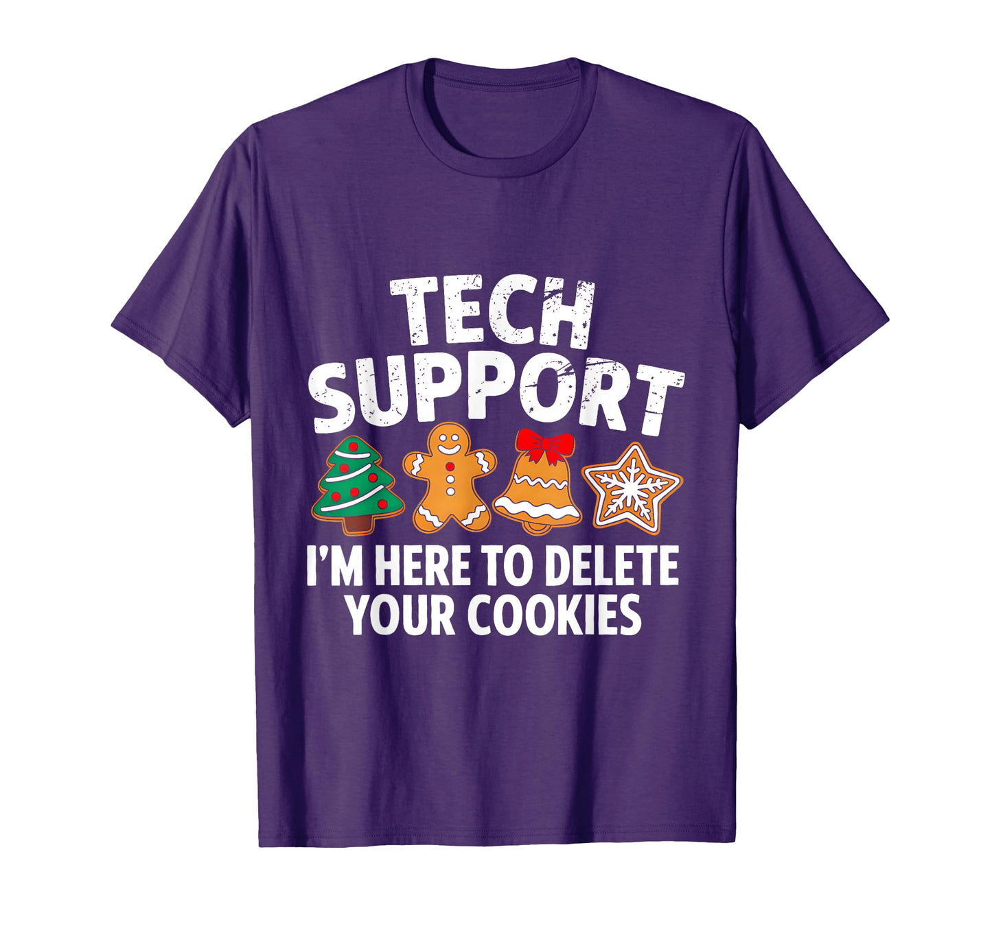 Christmas Tech Support Here to Delete Cookies Xmas Men Women T-Shirt