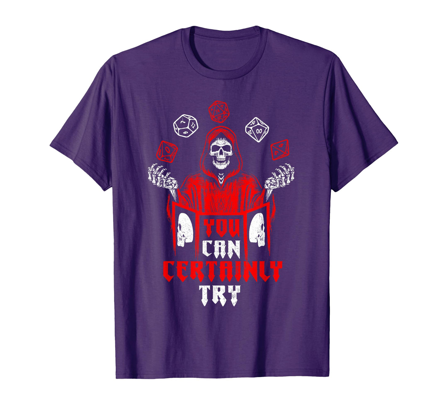 RPG Gaming Skeleton You Can Certainly Try Gamers T-Shirt