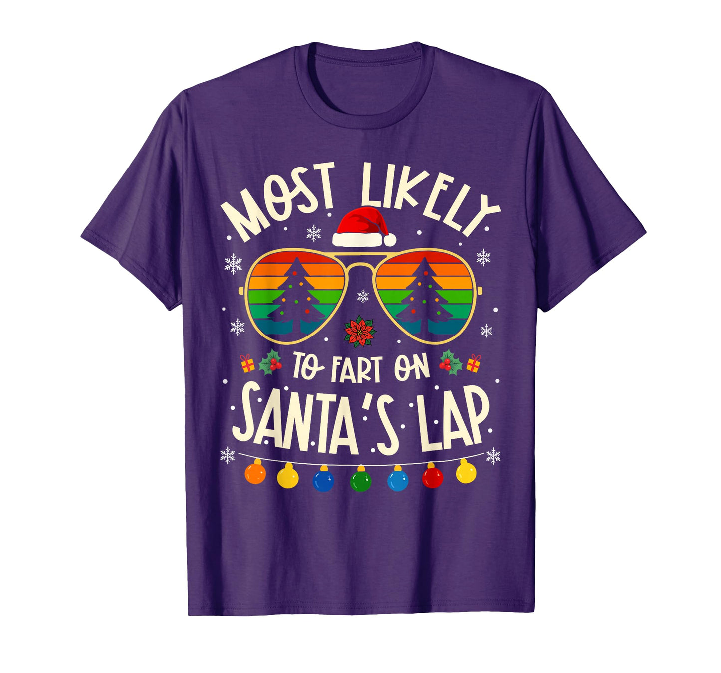Most Likely to Fart On Santa's Lap Funny Matching Xmas T-Shirt
