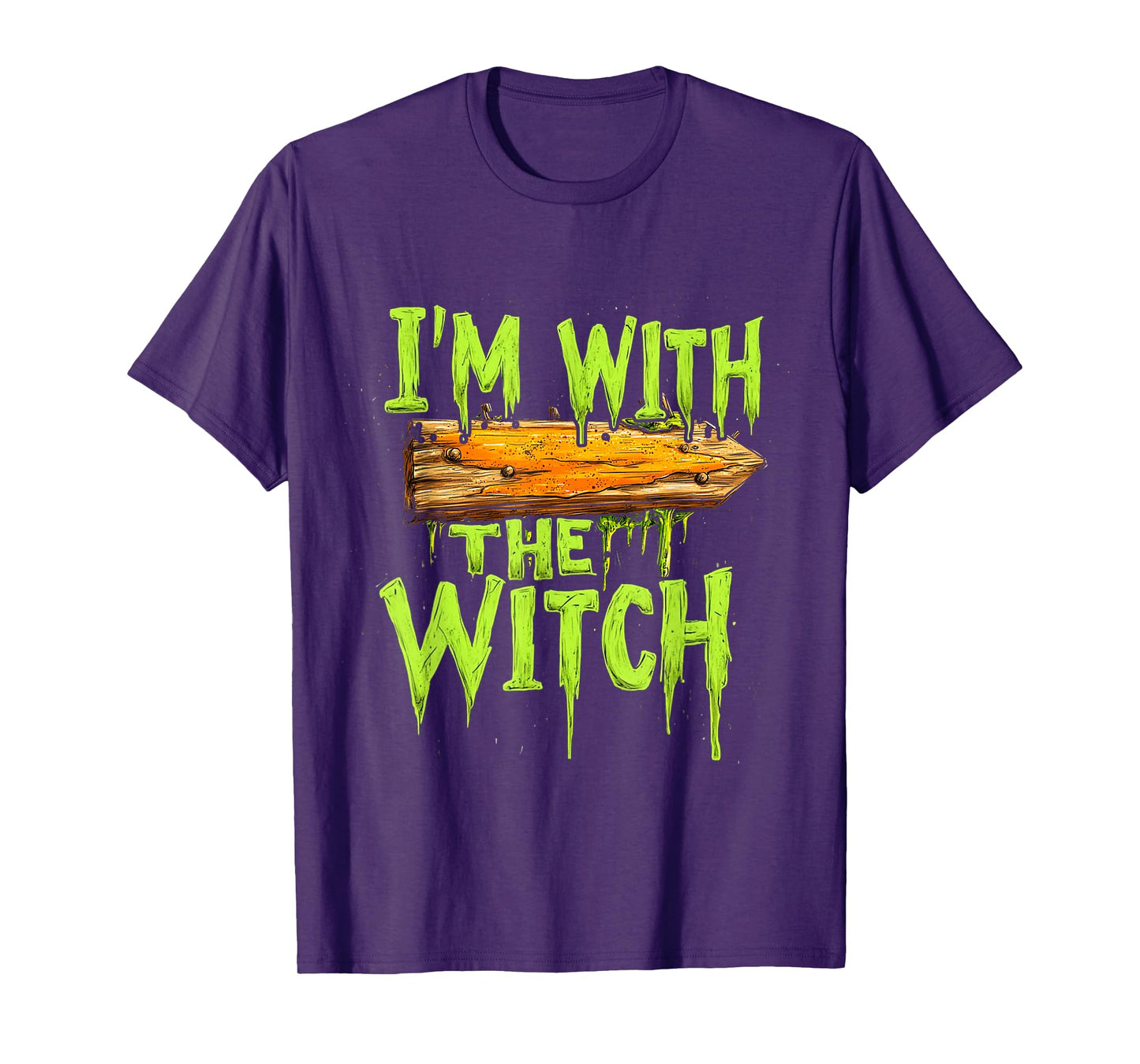 I'm with The Witch Funny Halloween His and Her Gifts T-Shirt