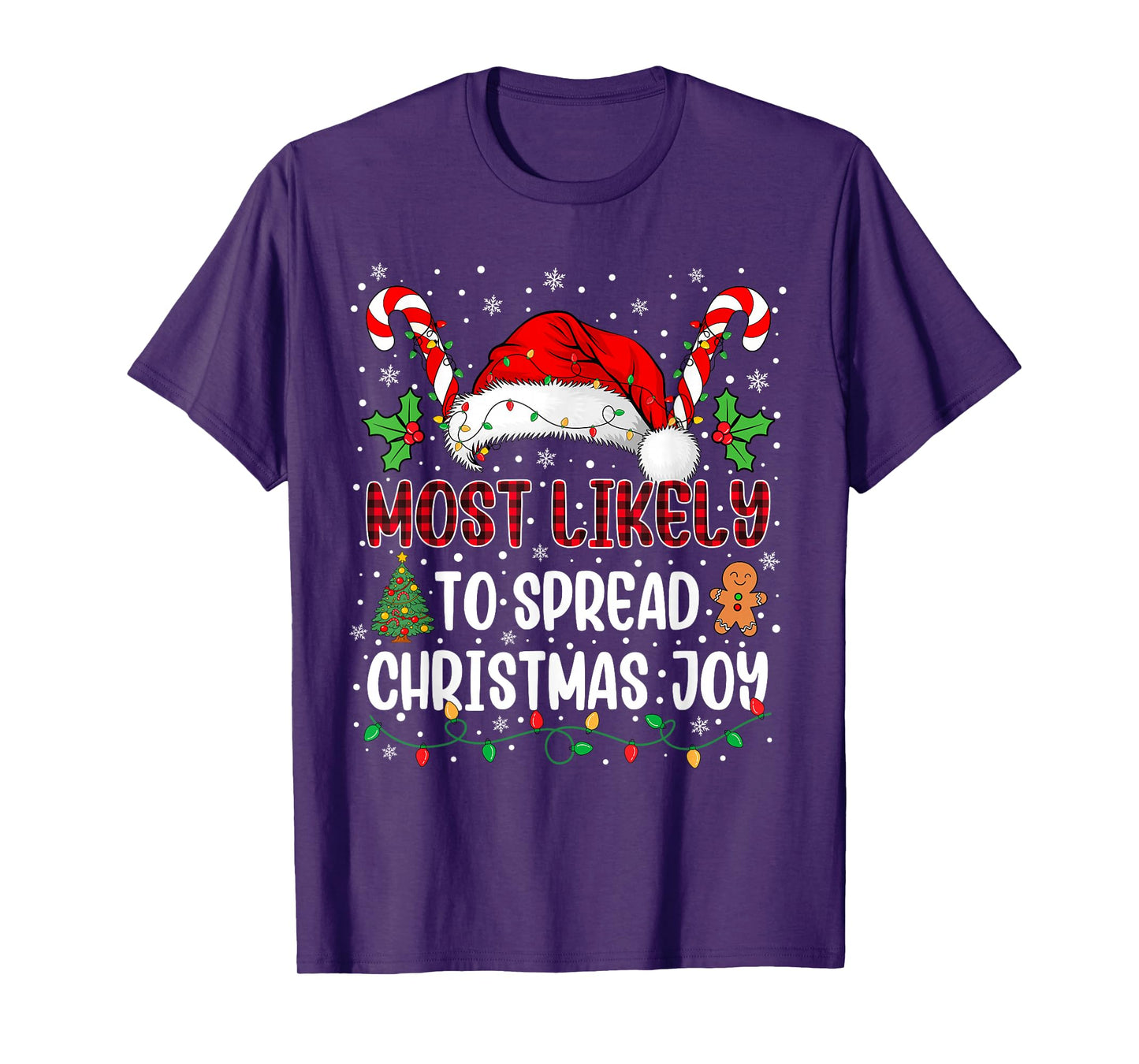Most Likely to Spread Christmas Joy Family Xmas Matching T-Shirt