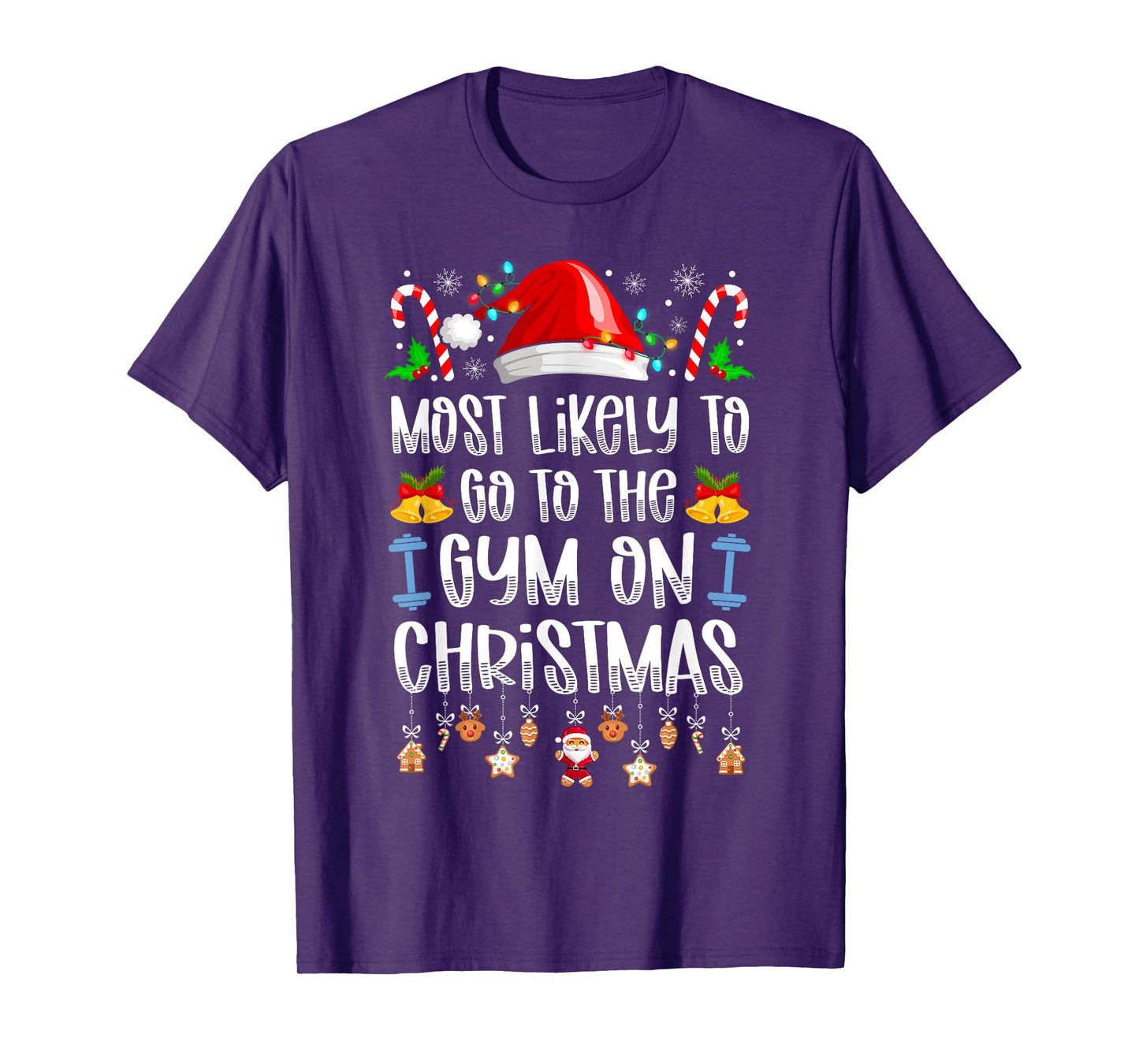 Most Likely To Go To The Gym On Christmas Funny T-Shirt