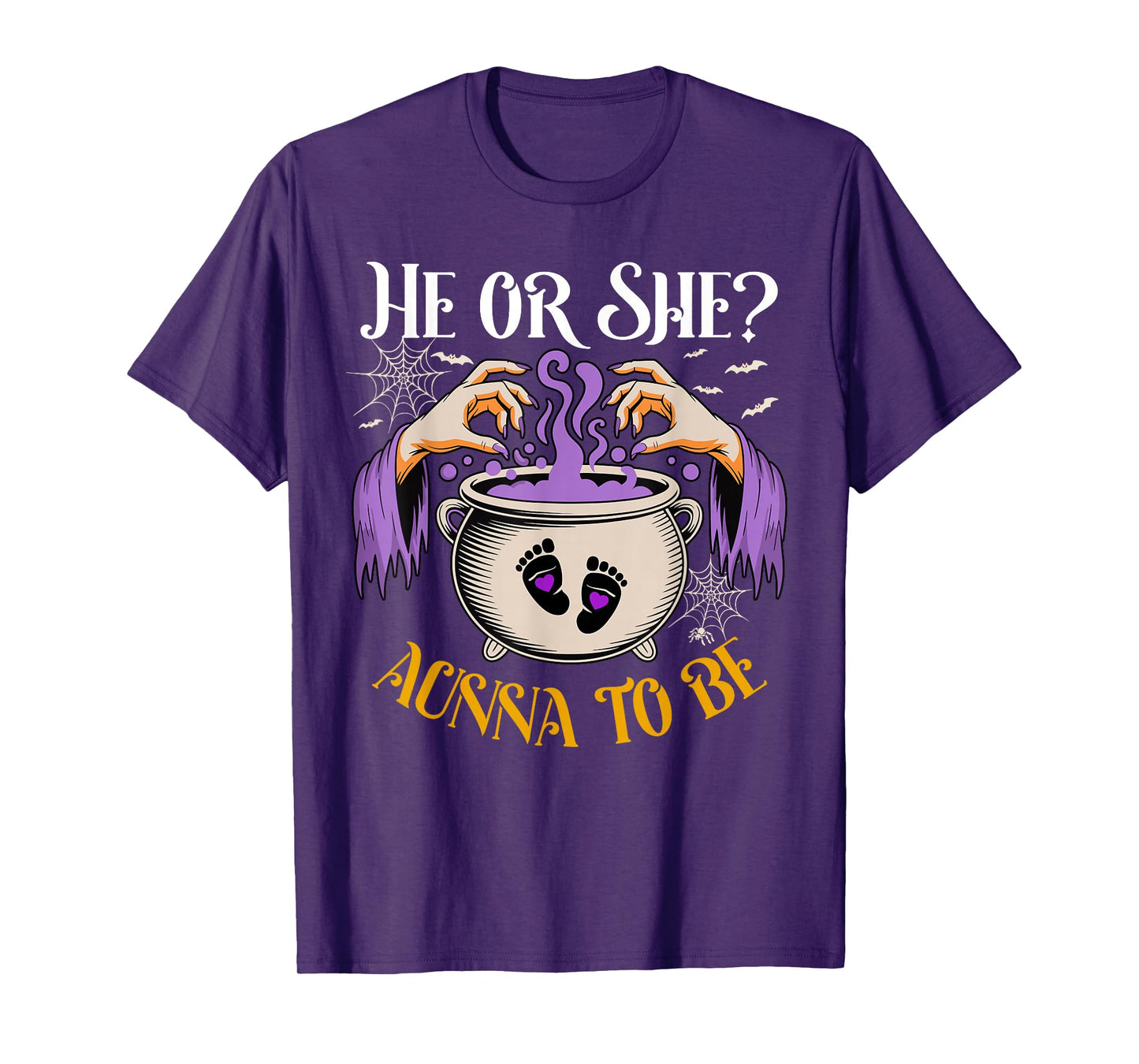 He Or She Aunna to Be Baby Reveal Halloween Costume T-Shirt