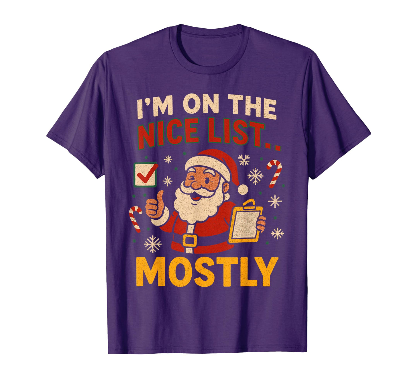 I'm On The Nice List Christmas Santa Xmas Family Celebration T-Shirt