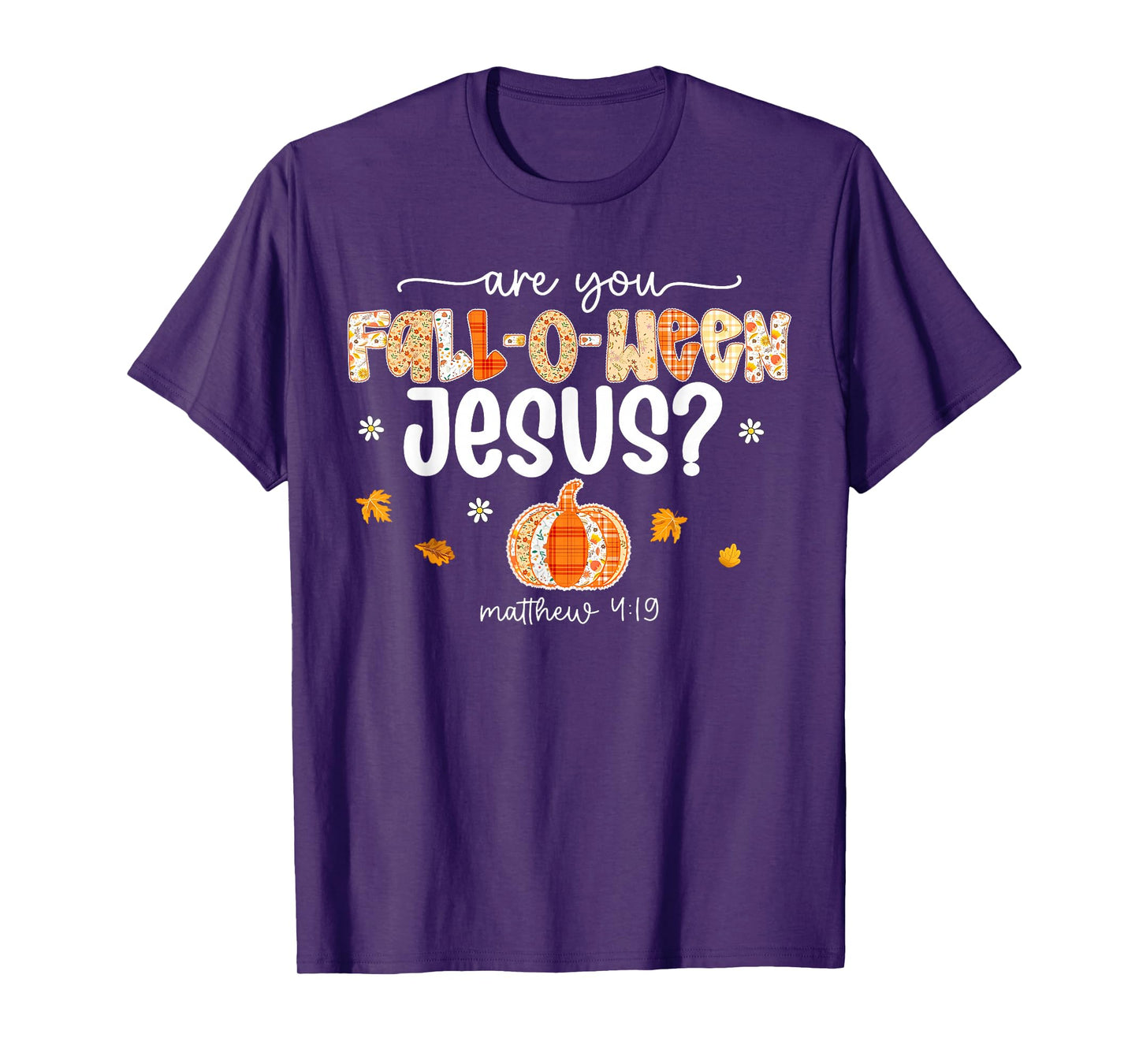 are You Fall O Ween Jesus Vintage Patch Pumpkin Thanksgiving T-Shirt