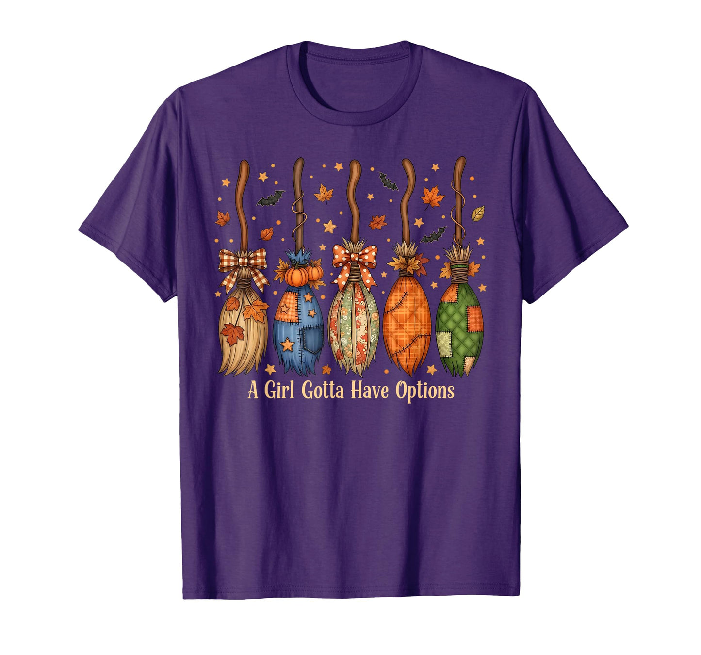 A Girl Gotta Have Options Patchwork Witch Brooms Halloween T-Shirt