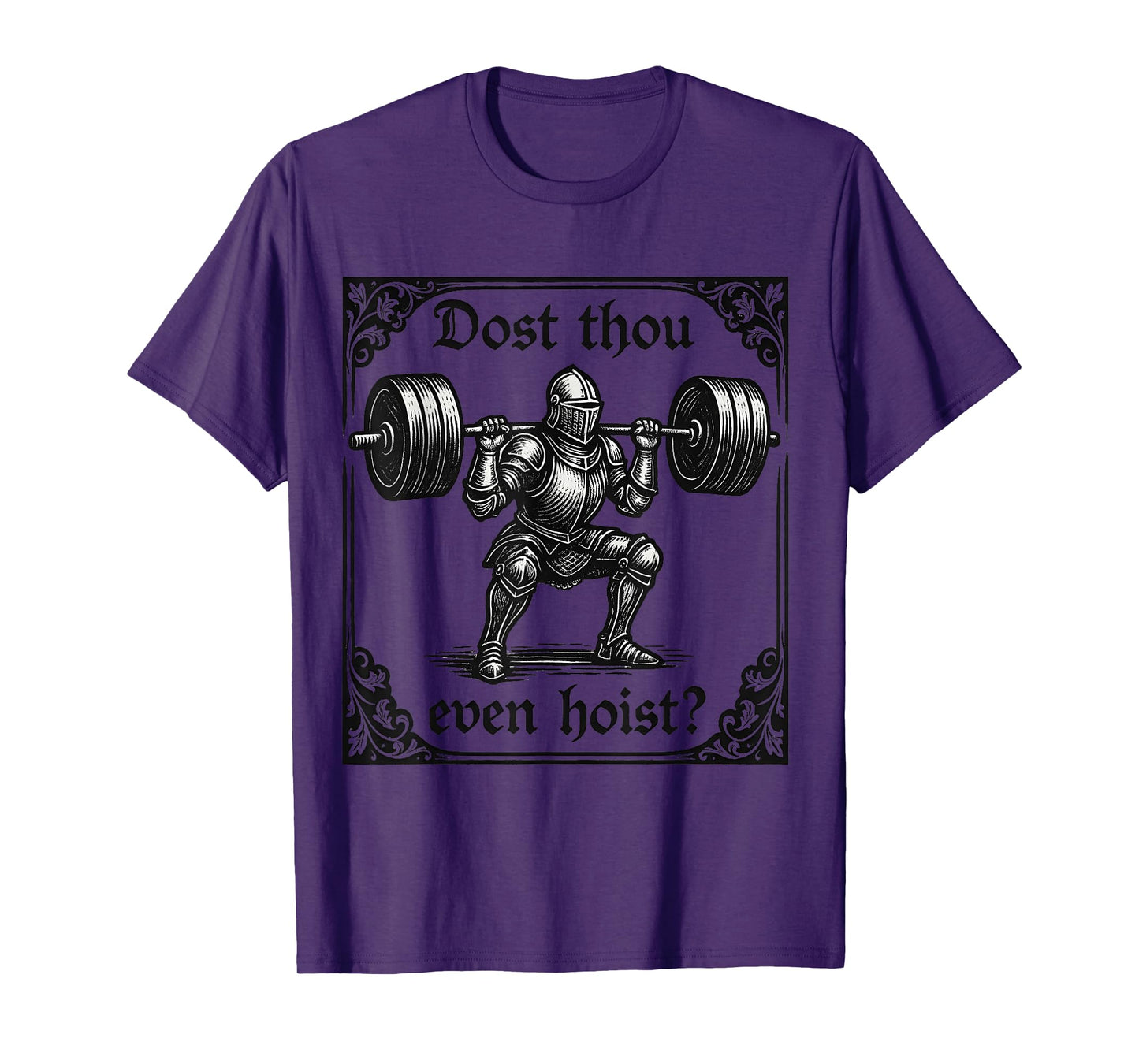 dost thou even hoist funny gothic deadlifting gym workout T-Shirt