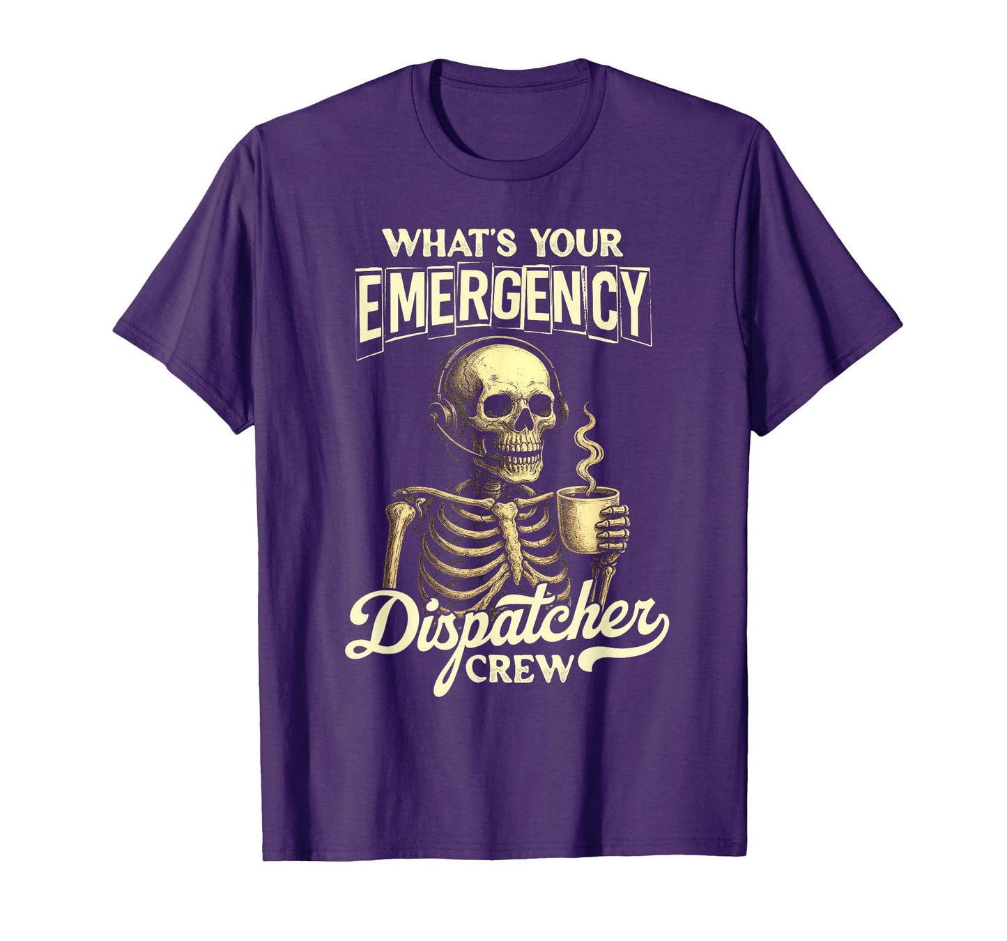 Halloween Dispatcher Crew 911 Skeleton What's Your Emergency T-Shirt