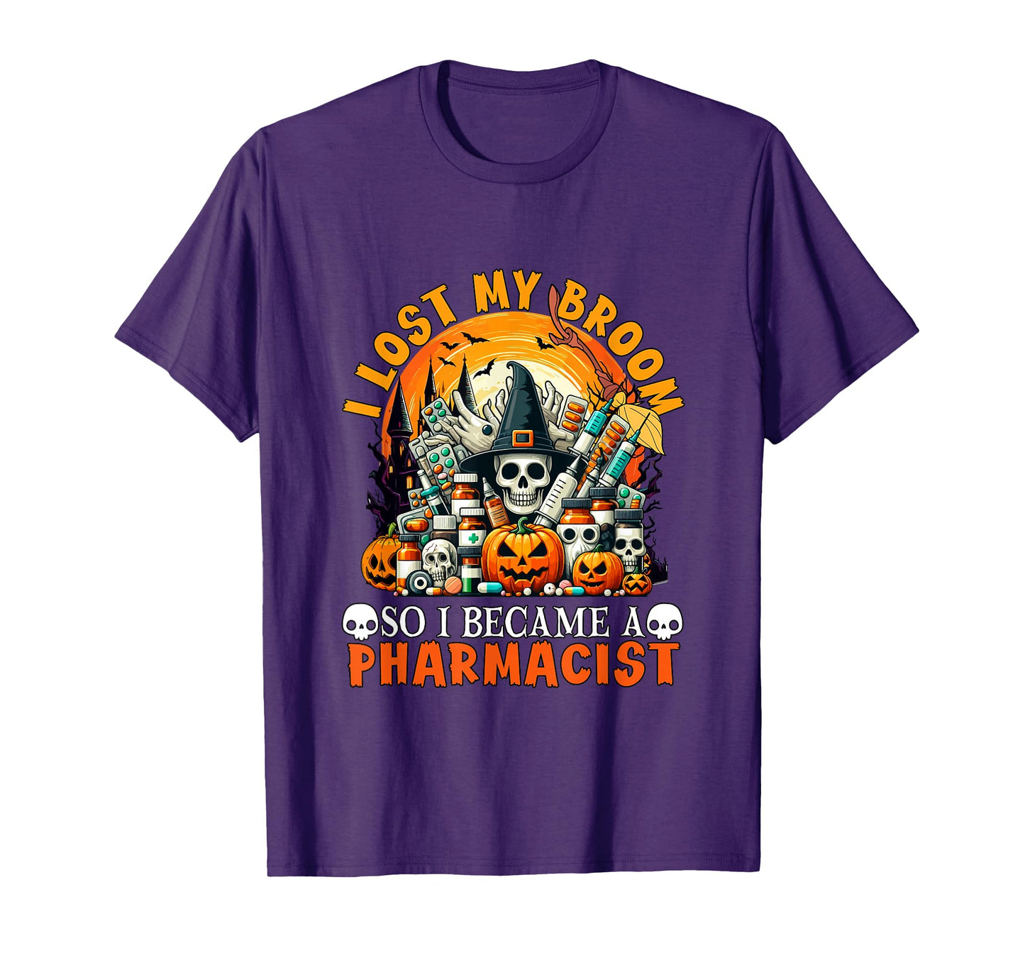 Lost Broom So I Became A Pharmacist Halloween Witch Lover T-Shirt