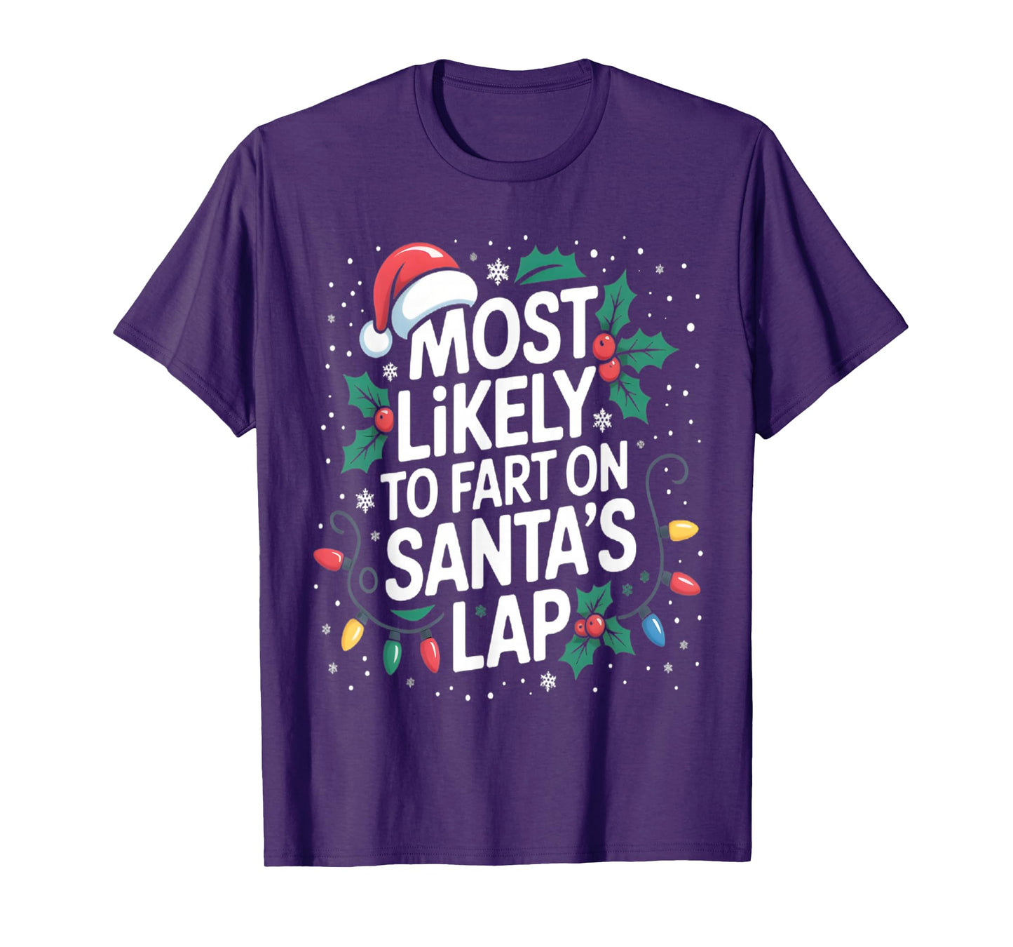 Most Likely to Fart On Santa's Lap Family Matching Christmas T-Shirt