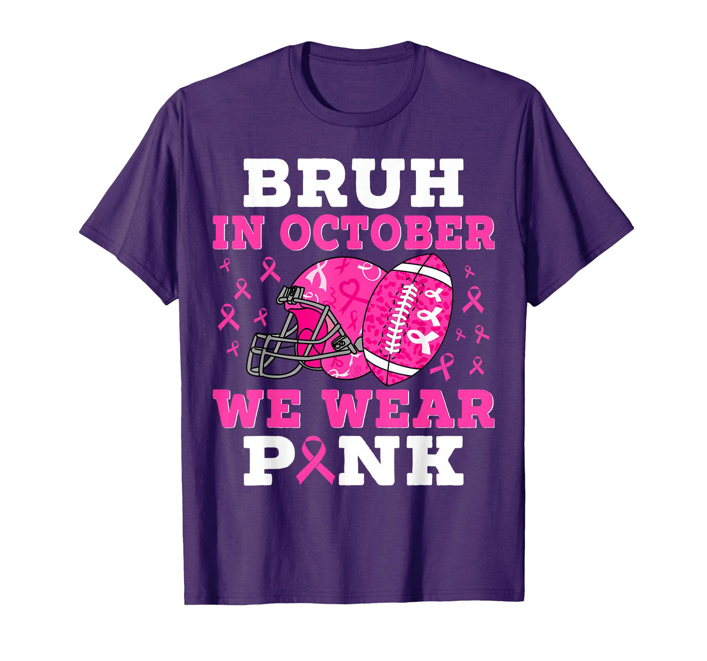 Bruh In October We Wear Pink Football Breast Cancer For Boys T-Shirt