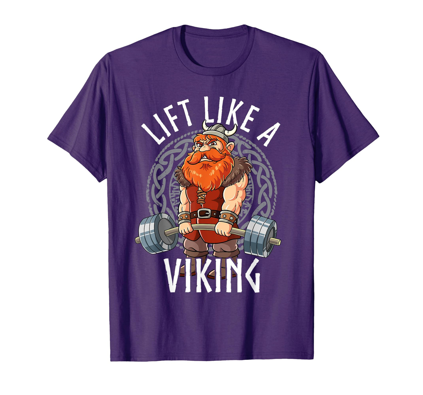 Gym Bodybuilding Lift Like A Viking T-Shirt