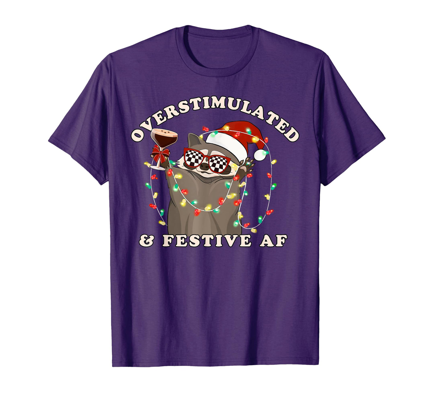 Overstimulated & Festive Af Raccoon Funny Christmas Lights T-Shirt