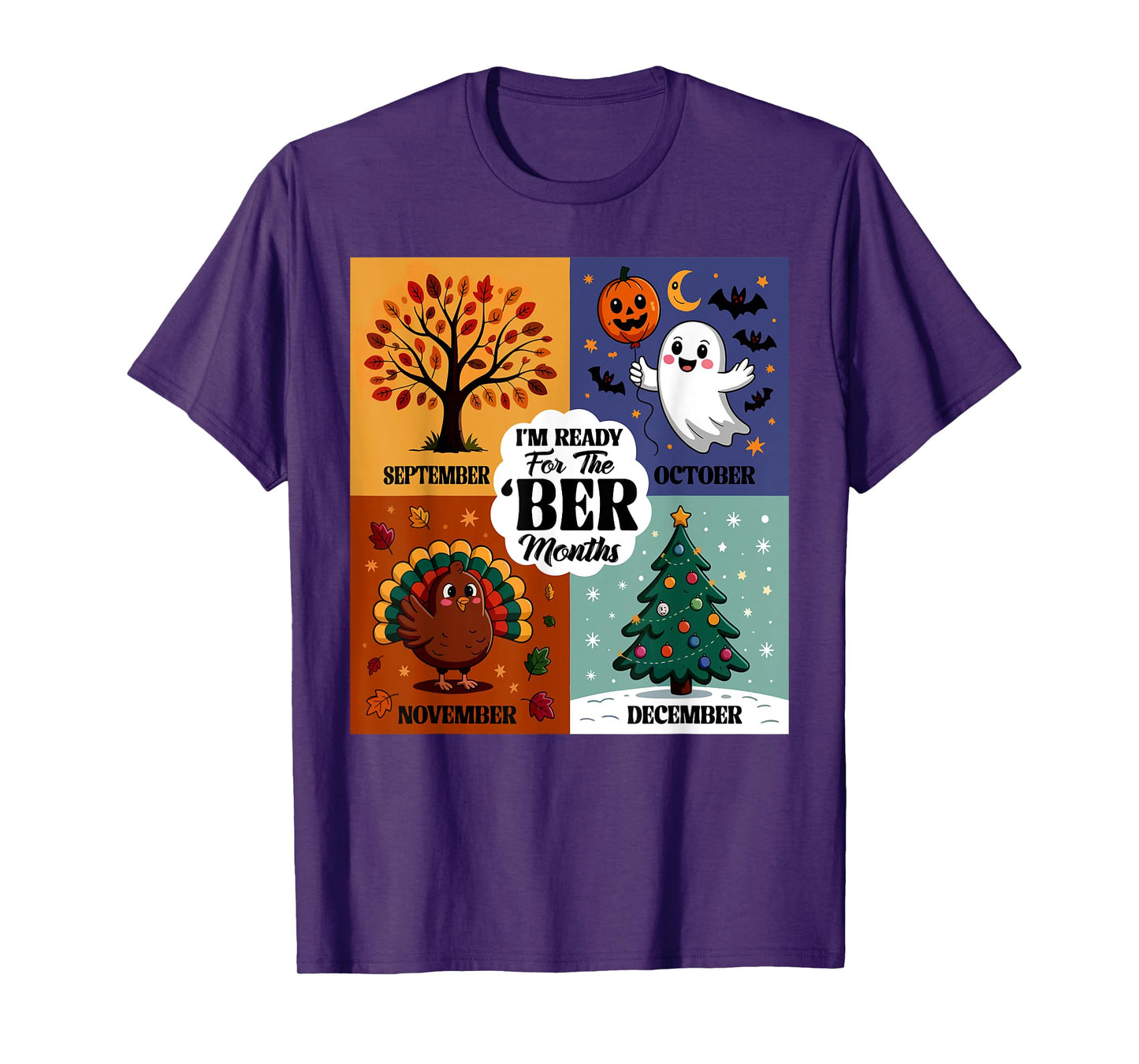 I'm Ready for The BER Month Season Autumn Leaves Men Women T-Shirt