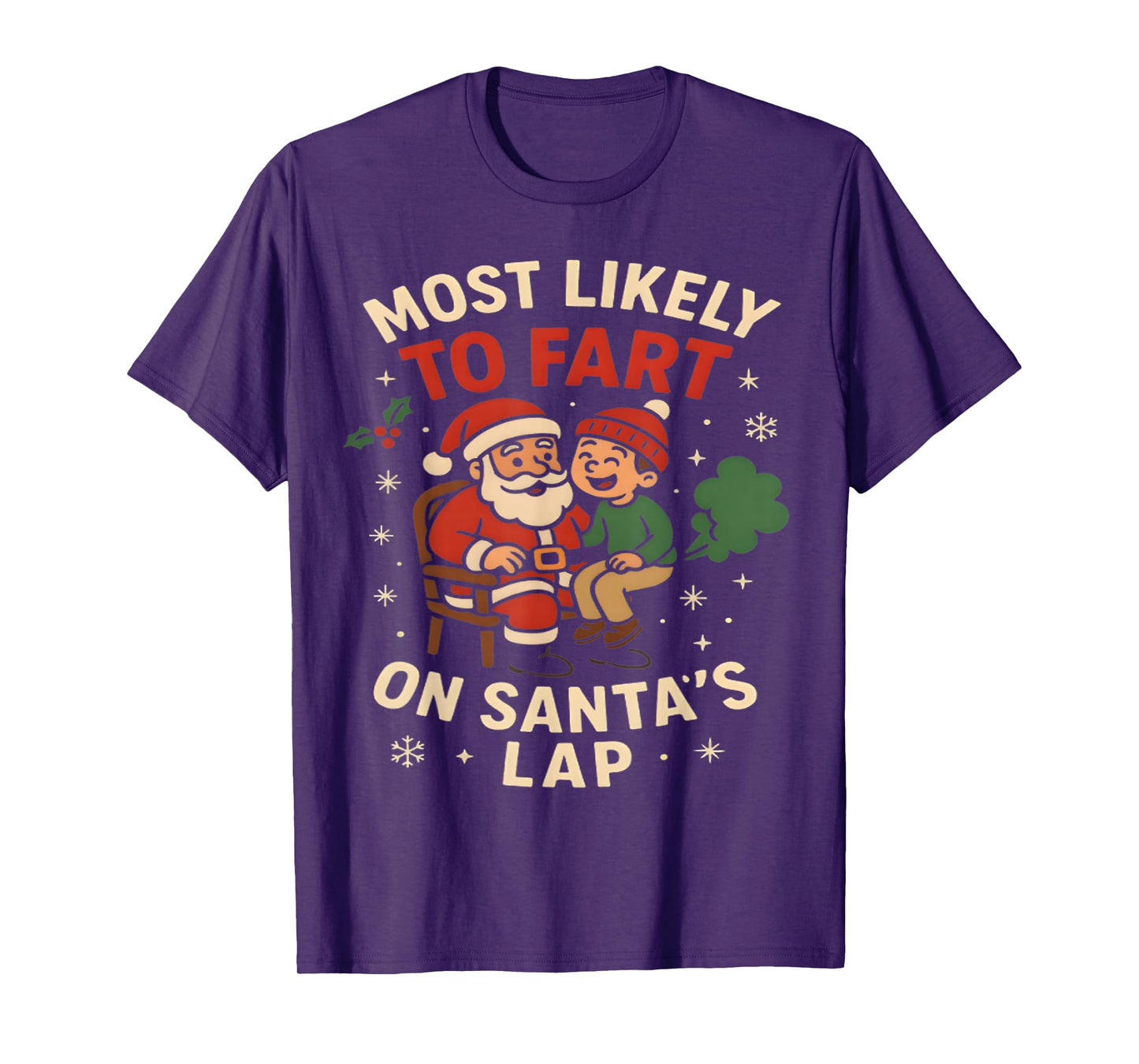 Most Likely to Fart On Santa's Lap Family Matching Christmas T-Shirt