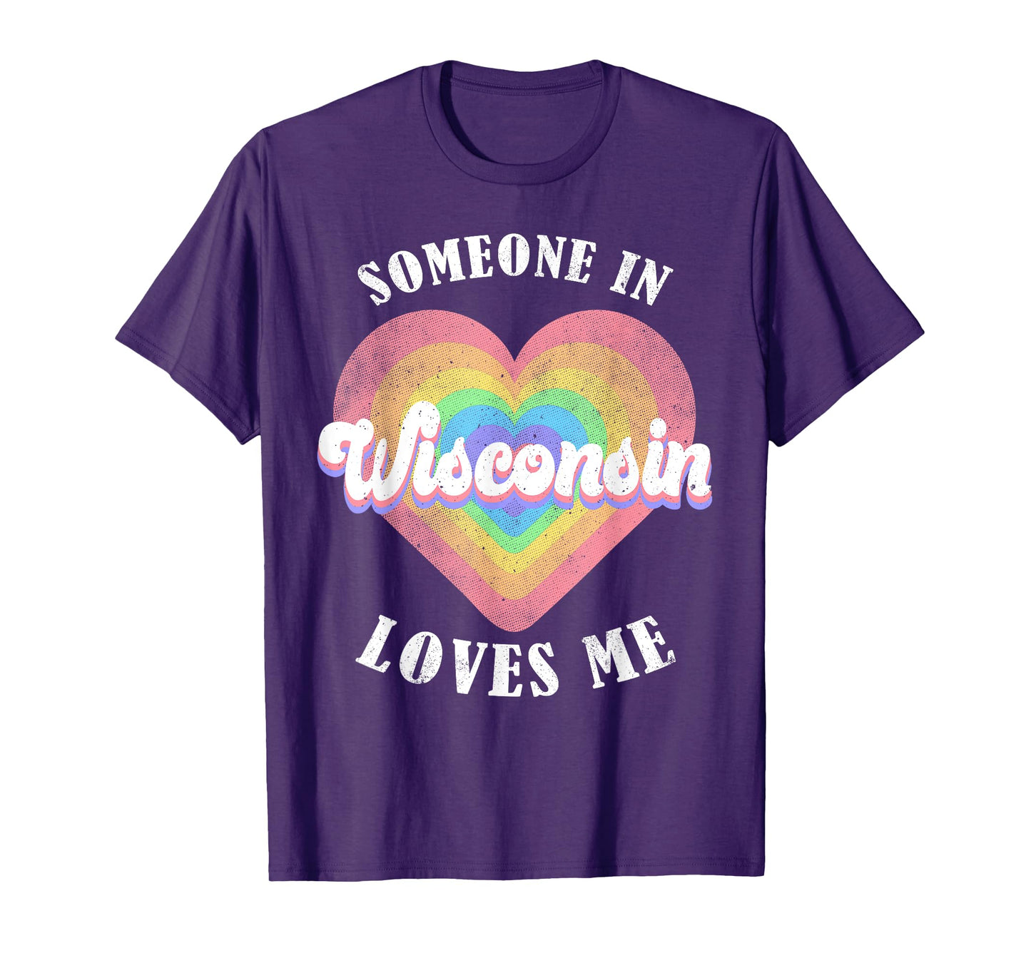 Someone In Wisconsin Loves Me Heart Retro Groovy T-Shirt