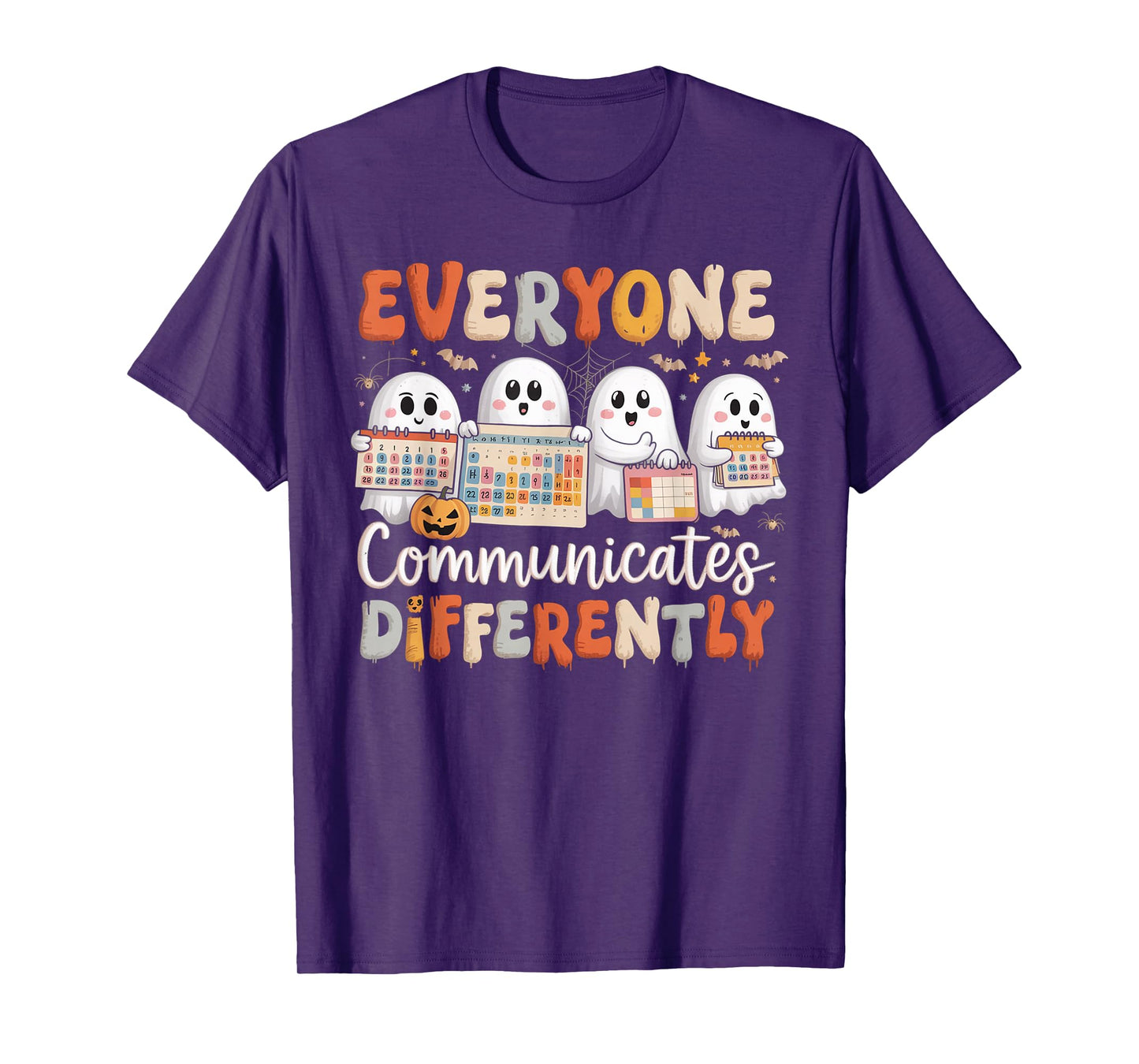 Everyone Communicates Differently Halloween SLP Sped Teacher T-Shirt