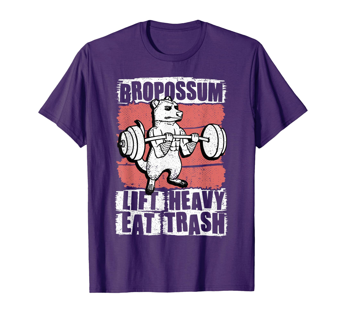 Bropossum Lift Heavy Eat Trash Opossum Gym Weightlifting T-Shirt