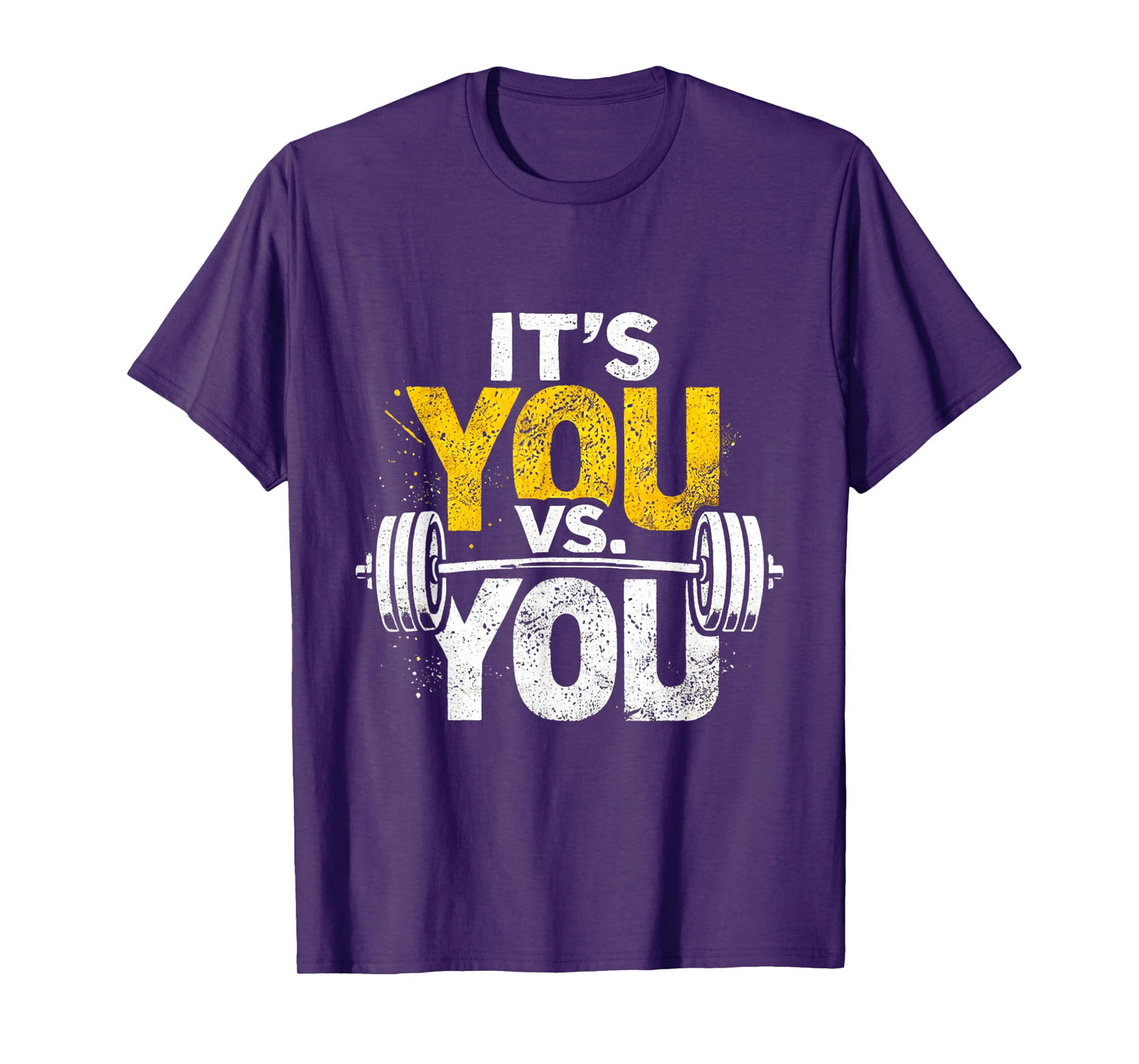 Its Vs You Workout Gym Workout Motivation Fitness Men Women T-Shirt