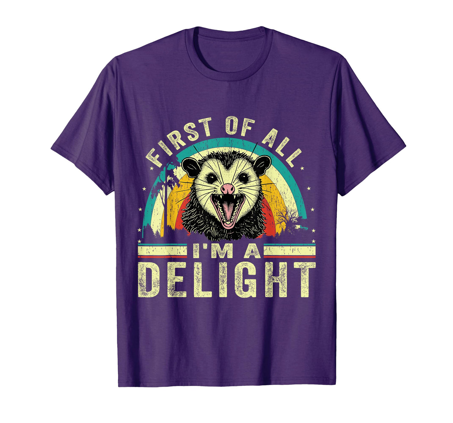 First Of All I'm Delight Angry Opossum Vintage for men women T-Shirt