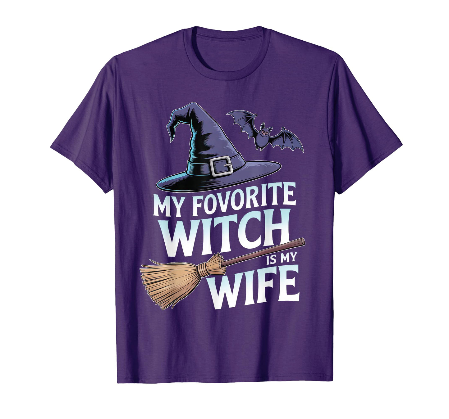 Witch Hat Bat Broom Spooky My Favorite Witch is My Wife T-Shirt