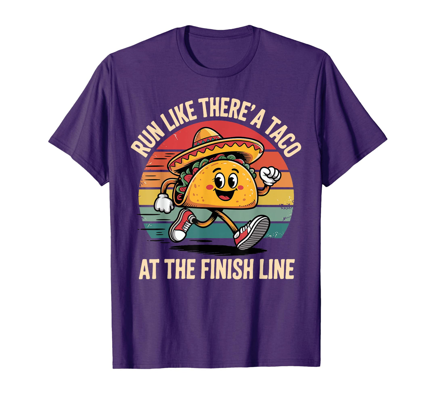 Run like there's a taco at the finish line Cinco de Mayo Gym T-Shirt