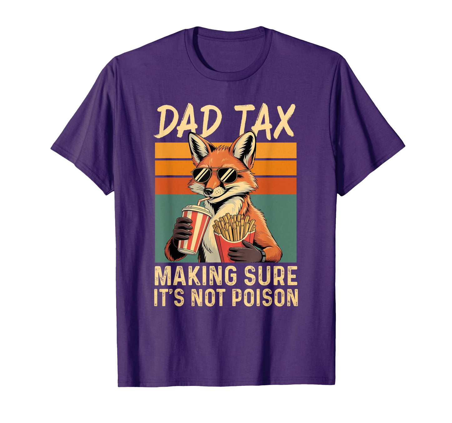 Dad Tax Funny T-Shirt – Cool Fox Retro Tee for Father’s Day T-Shirt