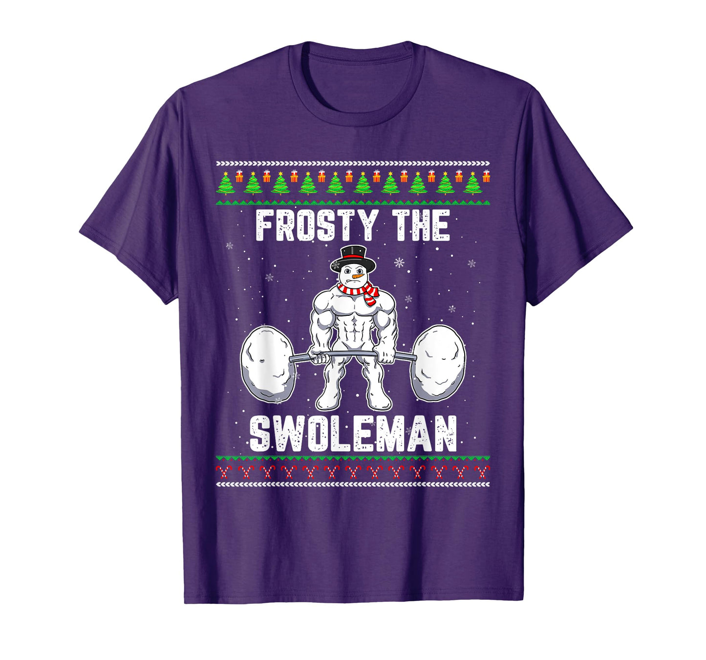 Frosty the Swoleman Ugly Christmas Sweater Funny Snowman Gym T-Shirt
