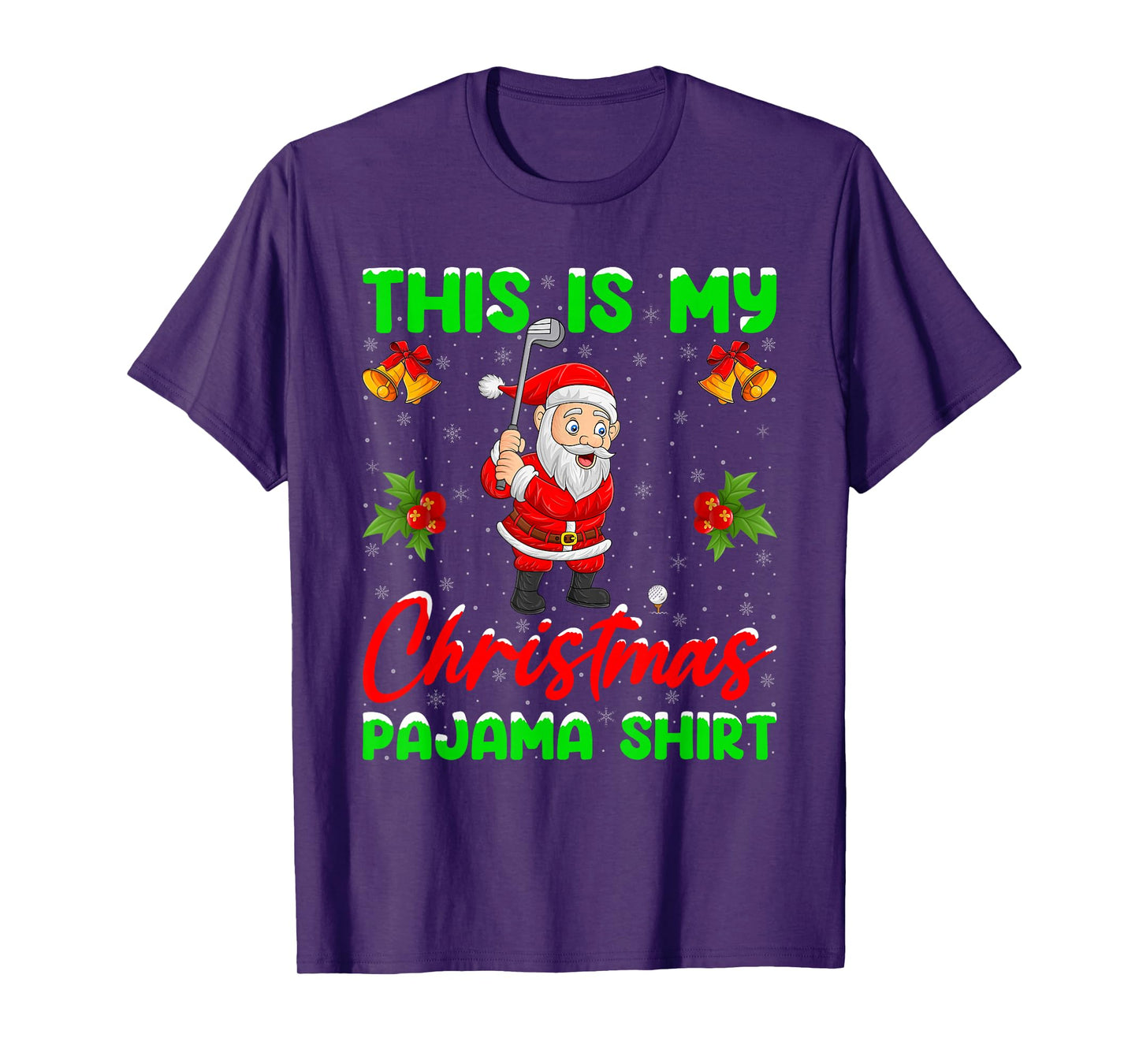 This is My Christmas Pajamas Funny Santa Playing Golf Golfer T-Shirt