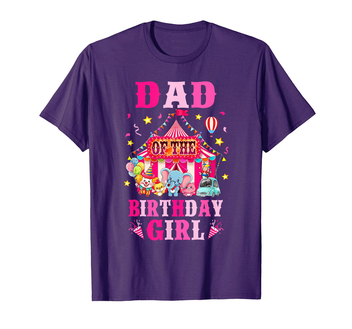 Dad Of The Birthday Girl Circus Carnival Family Party T-Shirt