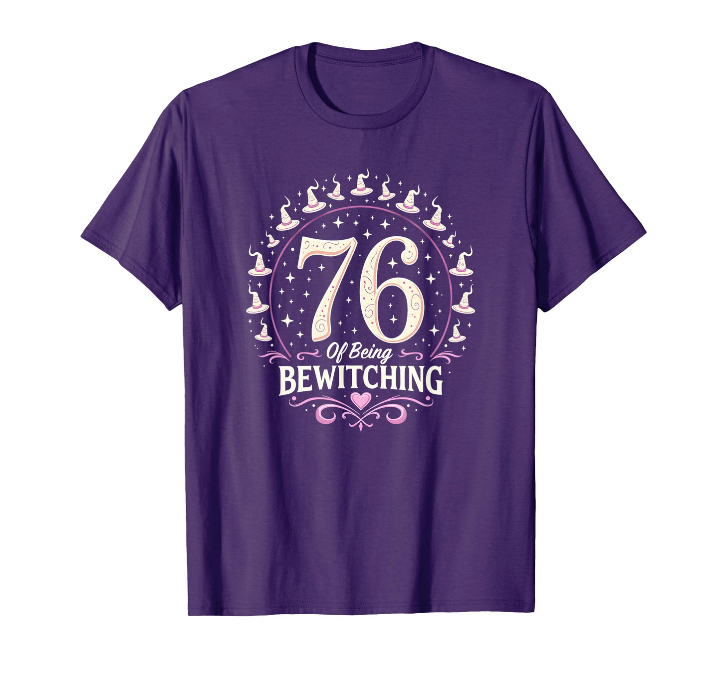 76th Birthday Gift: Bewitching Witch Hat Magic T-Shirt