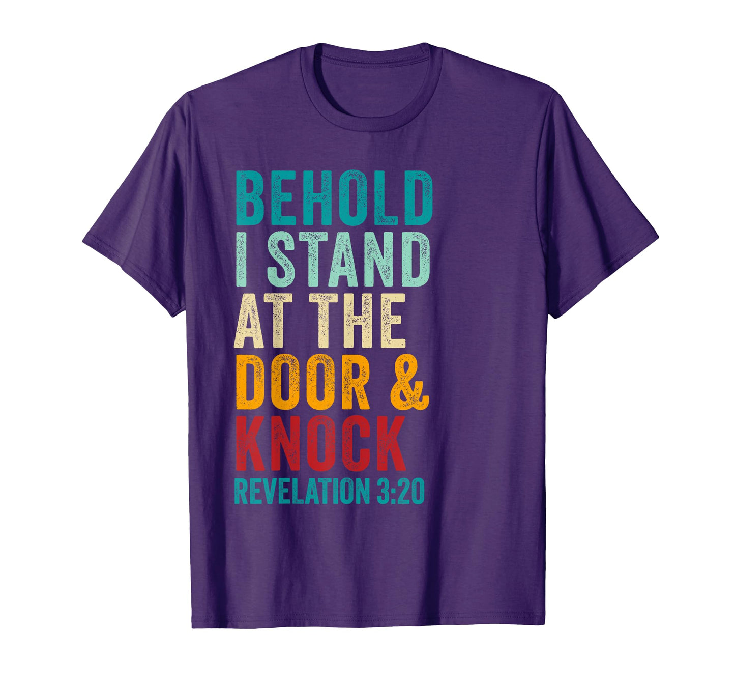 Revelation 3:20 I Stand at the Door and Knock - Jesus Quote T-Shirt