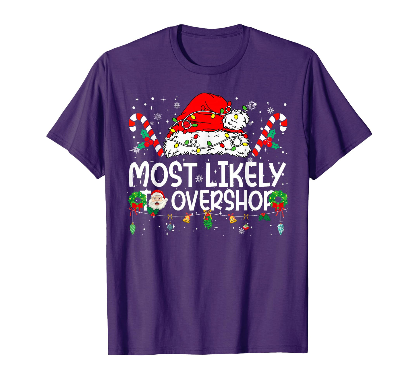 Most Likely to Overshop Family Reunion Christmas T-Shirt