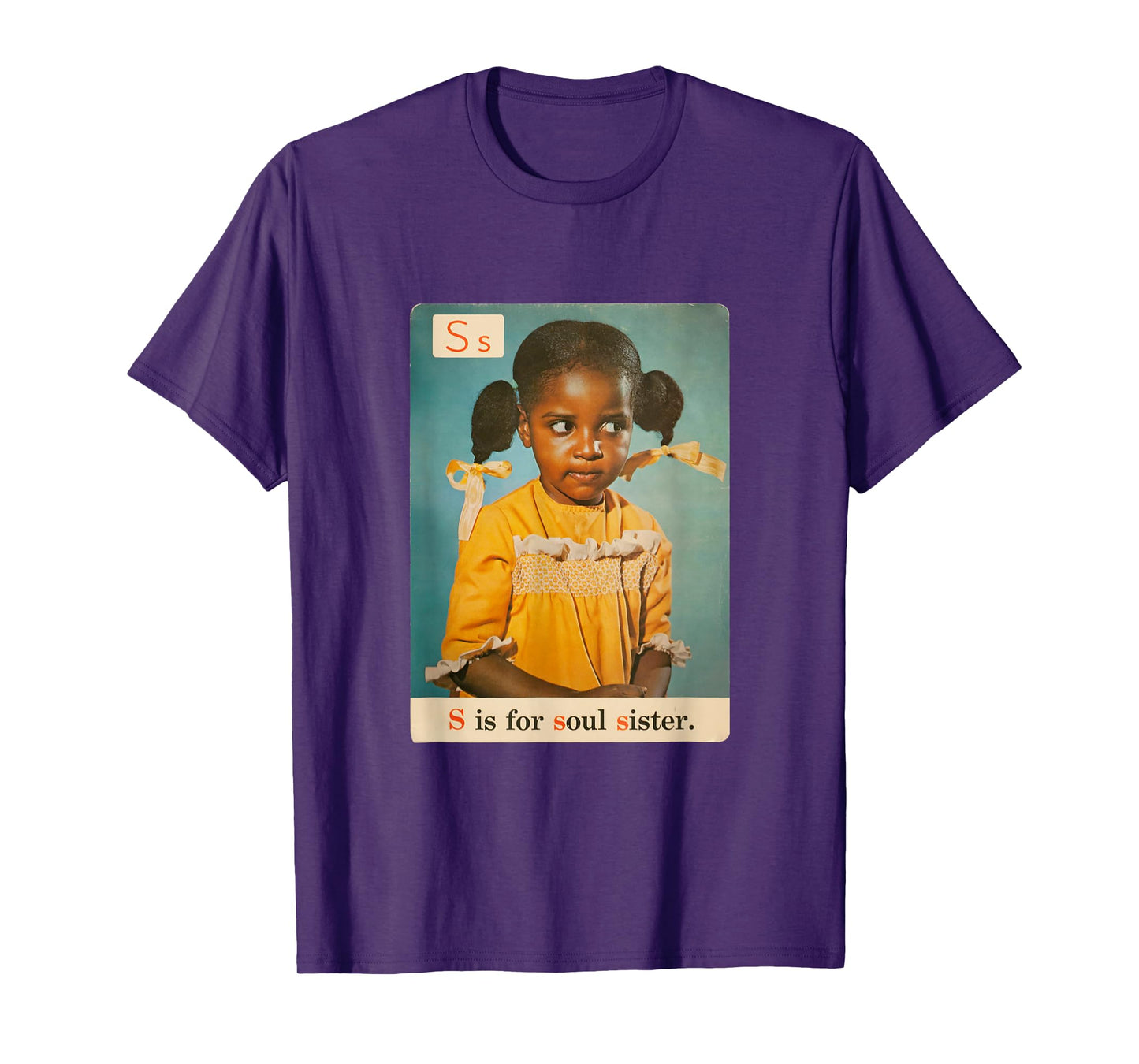 S is for Soul Sister 1970s Retro Black History Pride Apparel T-Shirt