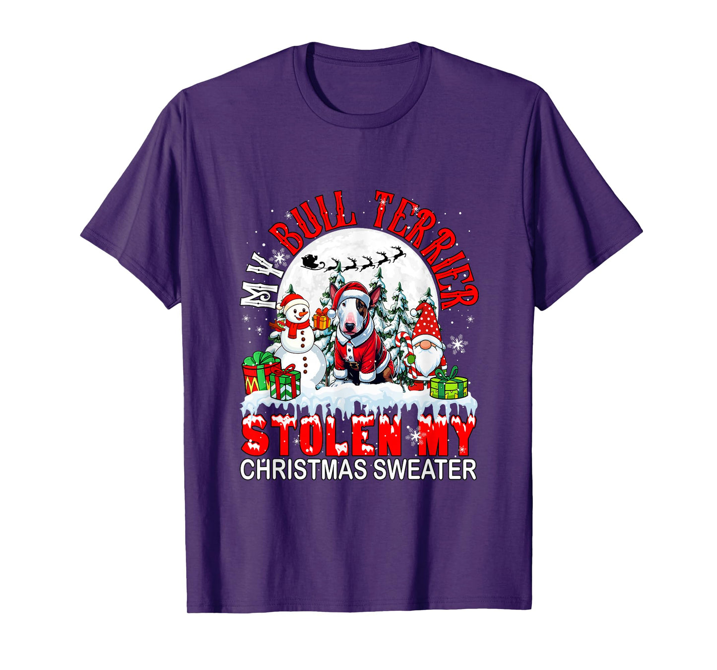 My Bull Terrier Stolen My Christmas Sweater Santa Dog Owner T-Shirt