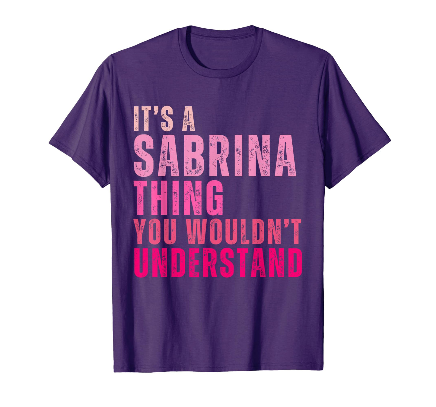 It's A Sabrina Thing You Wouldn't Understand Vintage T-Shirt