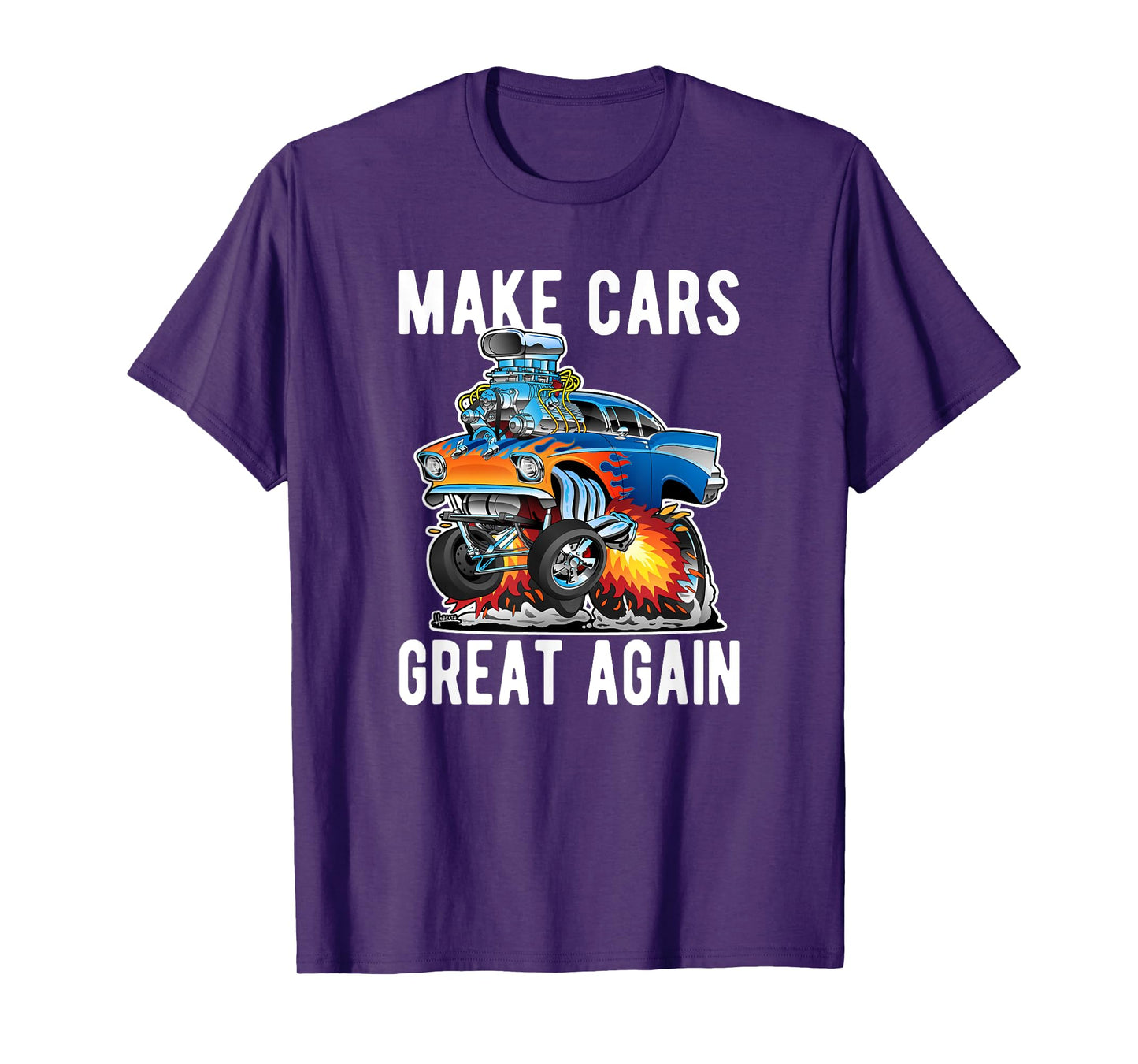 Make Cars Great Again! Classic Muscle Car Hotrod Design T-Shirt