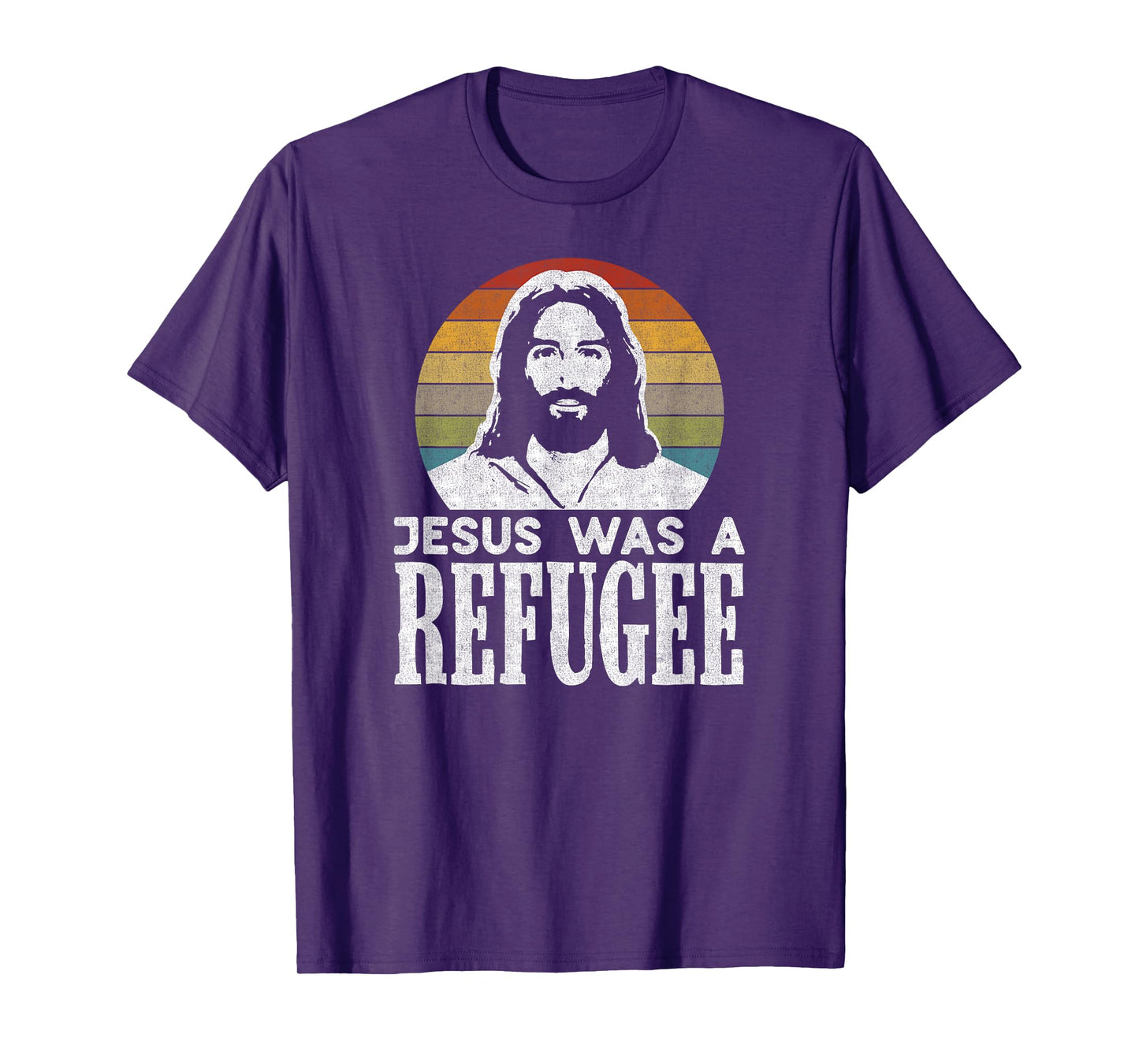 Pro Immigration Christian Liberal Jesus Was A Refugee T-Shirt