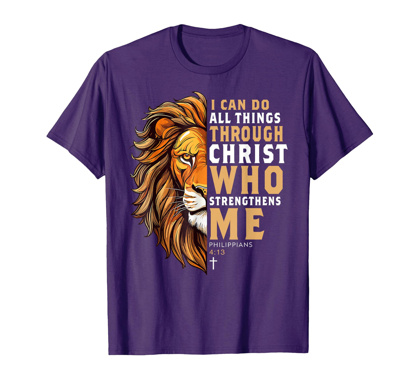 Christian I Can Do All Things Through Christ Lion T-Shirt