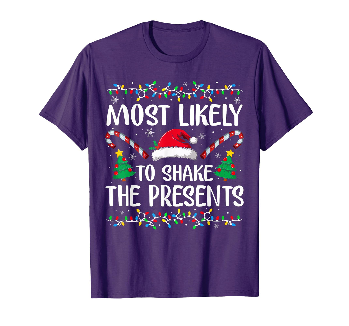 Most Likely to Shake The Presents Family Christmas Matching T-Shirt