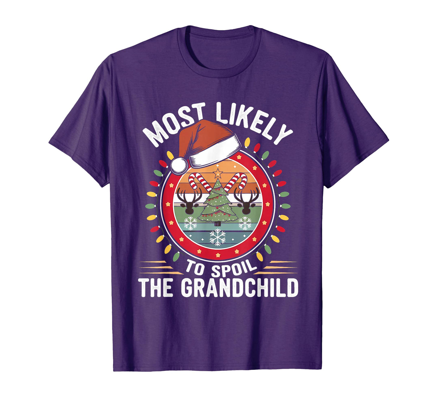 Most Likely to Spoil The Grandchild Christmas Family Joke T-Shirt