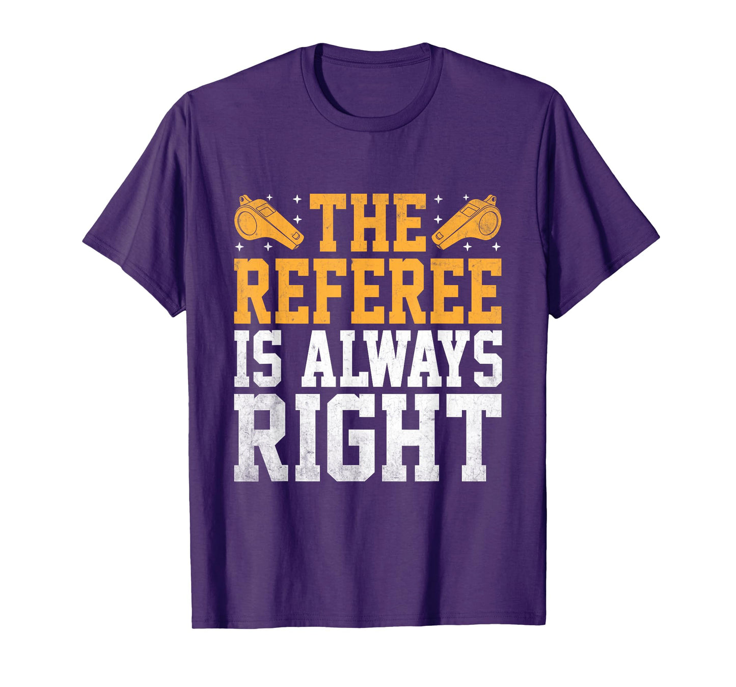 The Referee Is Always Right Referees Game Sports T-Shirt