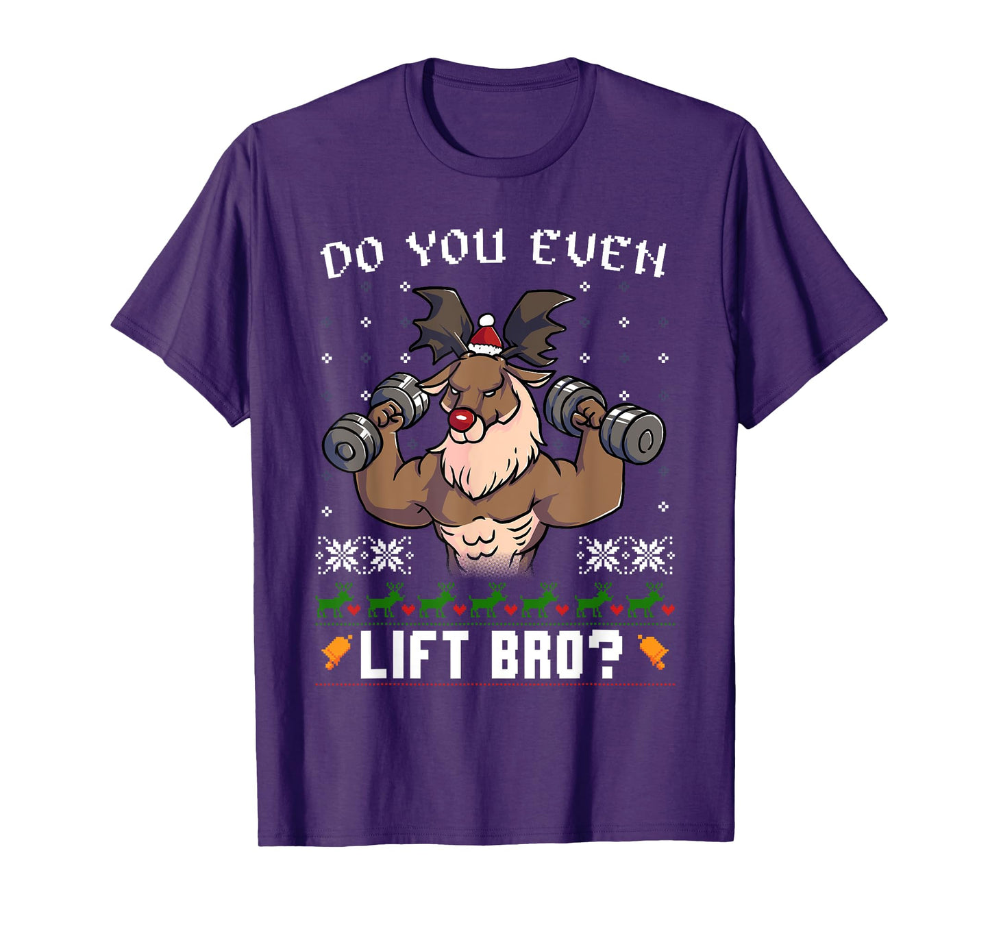 Do You Even Lift Bro Reindeer Gym Ugly Christmas Sweater T-Shirt
