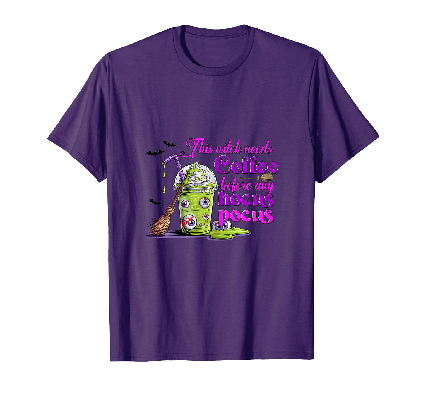 Halloween This Witch Needs Her Coffee to Focus T-Shirt