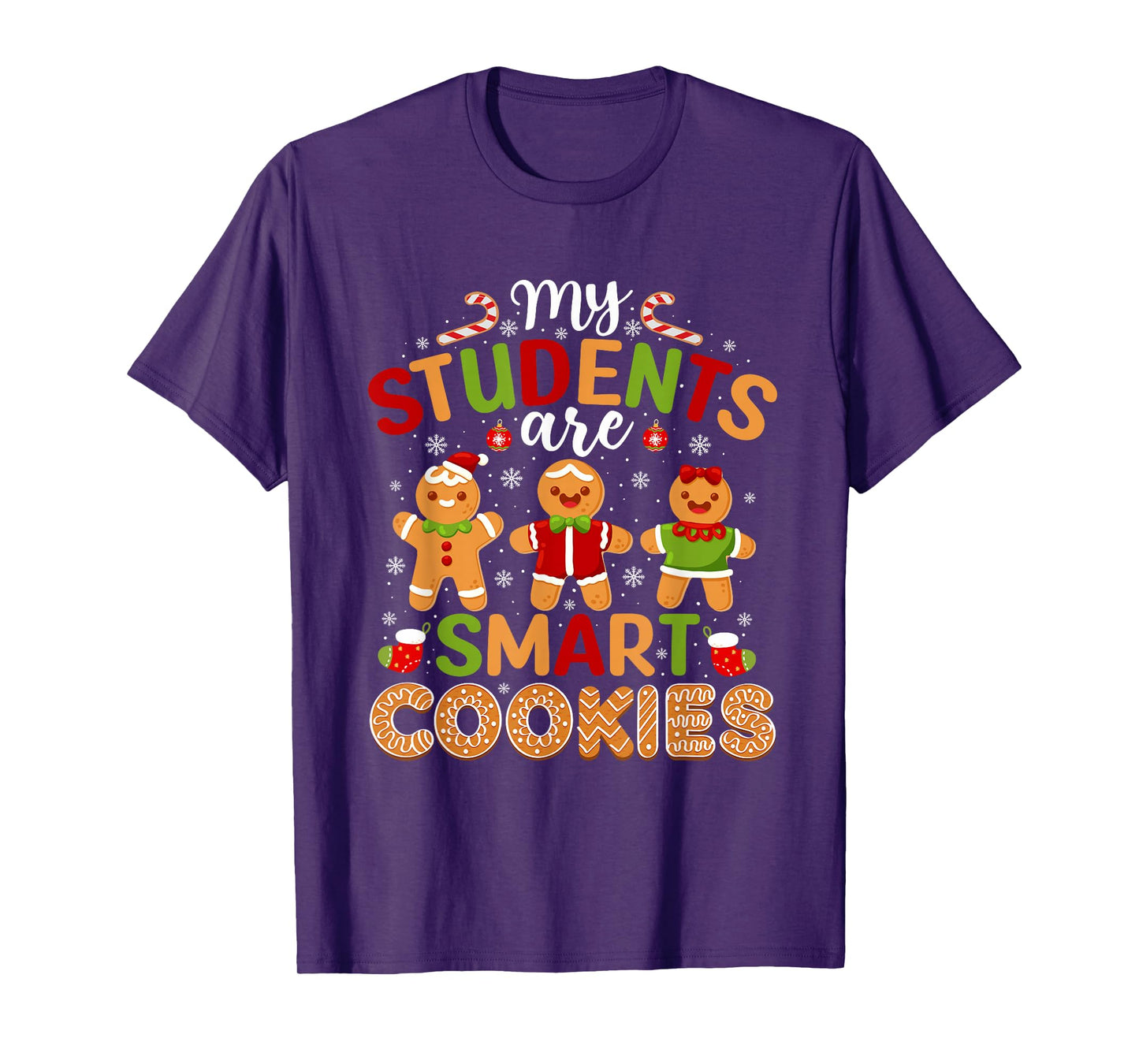 My Students Kids are Smart Cookies Christmas Teacher Xmas T-Shirt