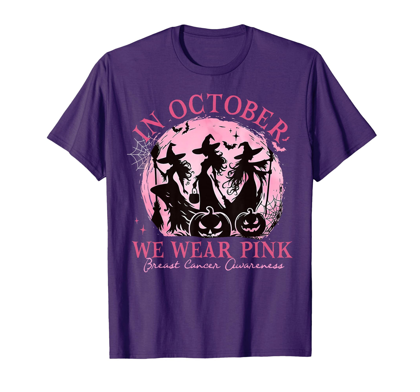 in October We Wear Pink Witch Halloween Breast Cancer Women T-Shirt