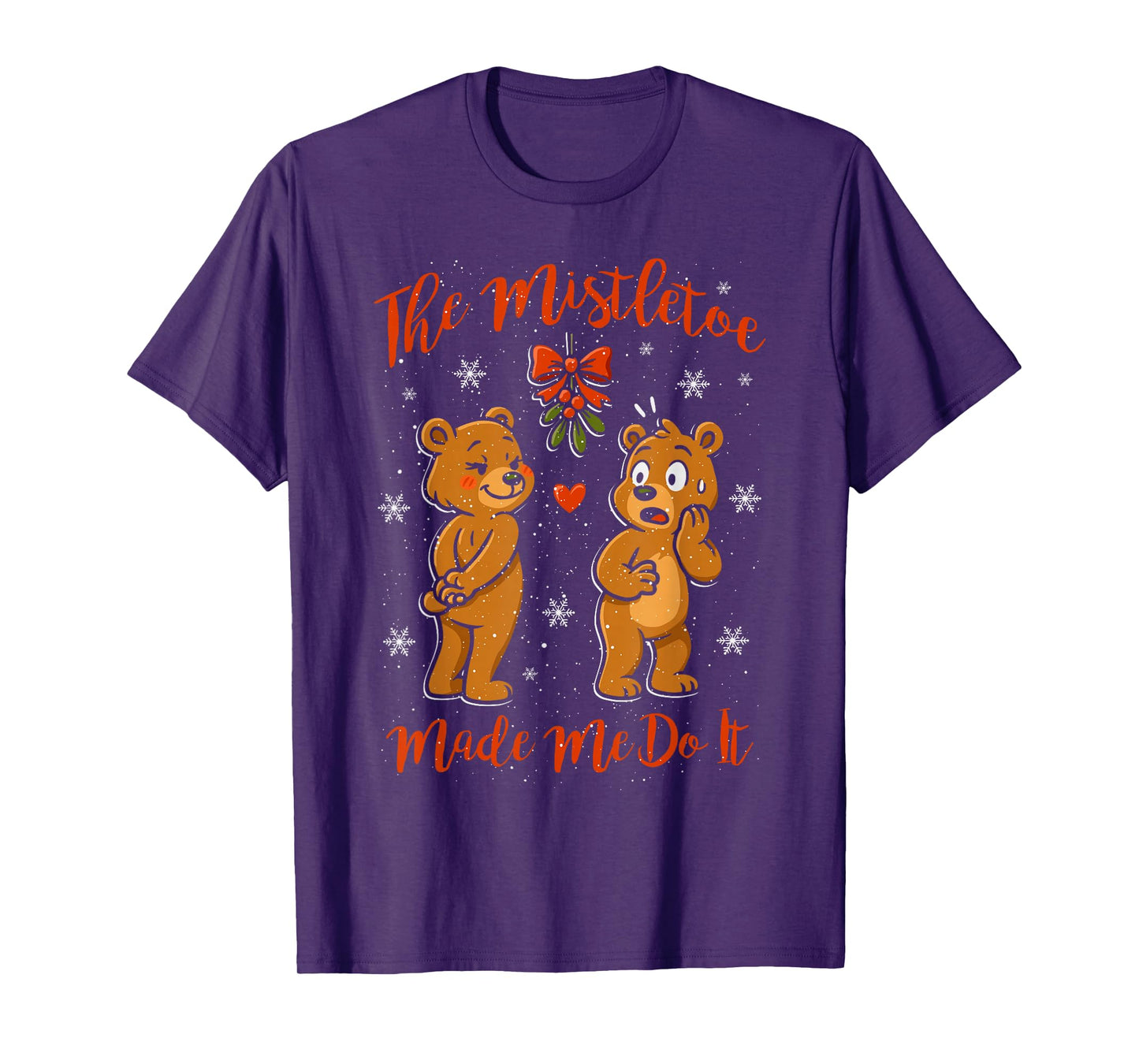 Mistletoe Made Me Do It Christmas Santa Xmas Family T-Shirt