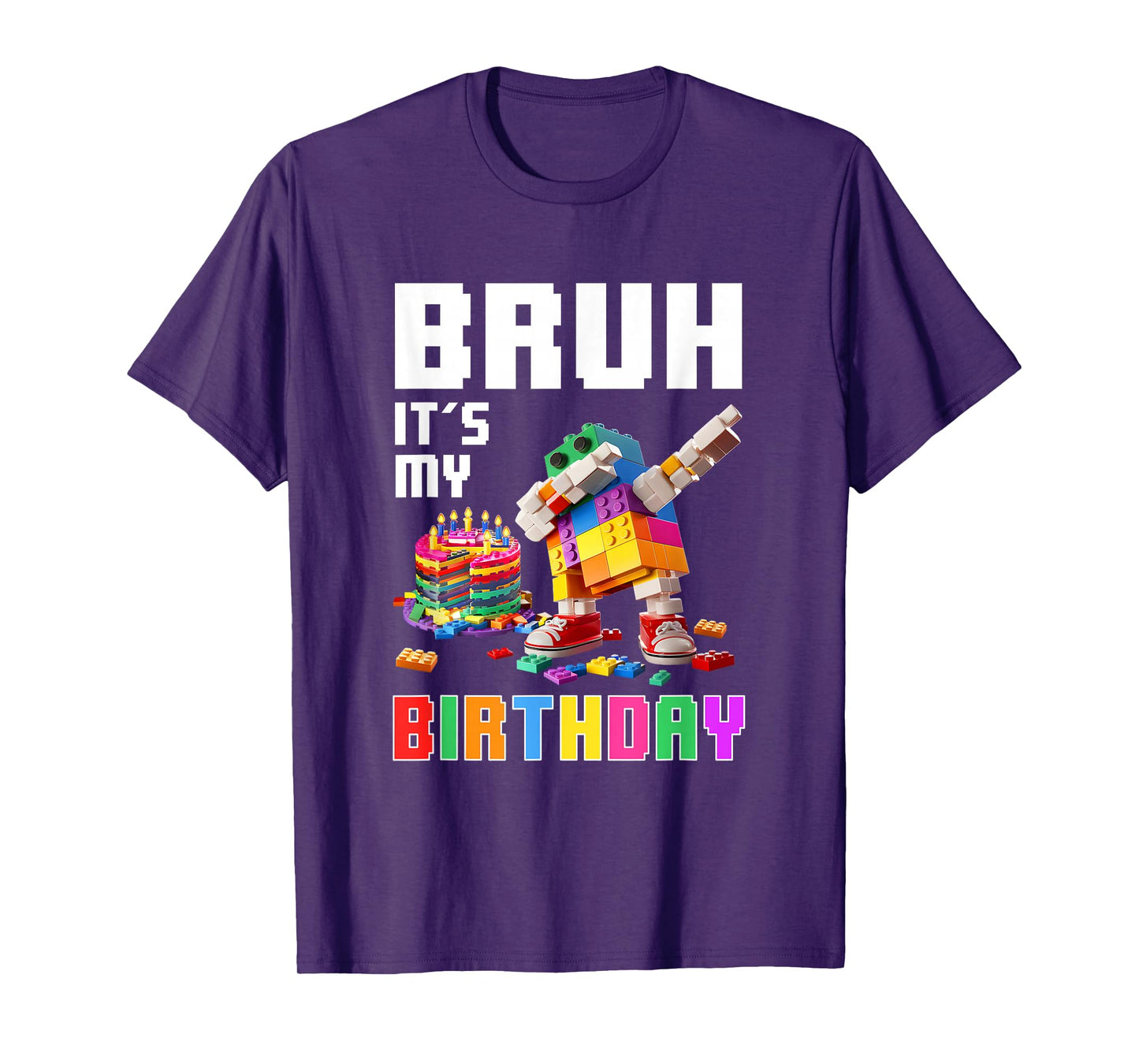 Bruh Its My Birthday Master Builder Dabbing Blocks Bricks T-Shirt